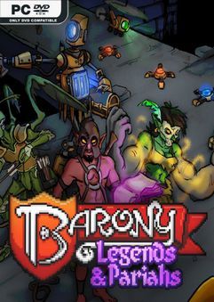 Barony: Legends & Pariahs