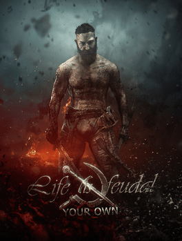 Life is Feudal: Your Own Life is Feudal: Your Own