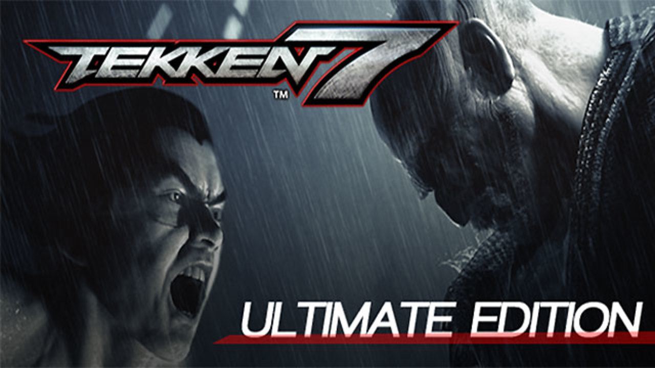 Tekken 7 — Ultimate Edition