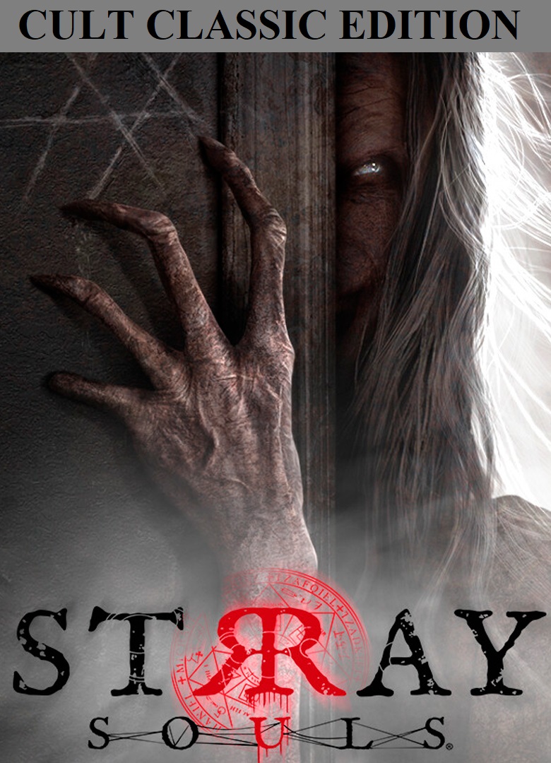 STRAY SOULS: CULT CLASSIC EDITION