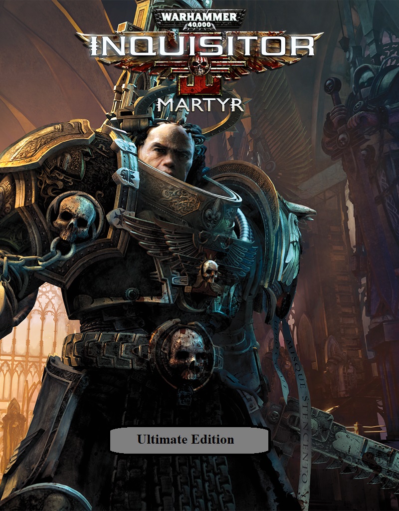 Картинка Warhammer 40,000: Inquisitor - Martyr Ultimate Edition для ХВОХ