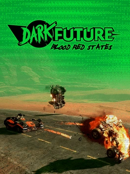 Dark Future: Blood Red States Dark Future: Blood Red States