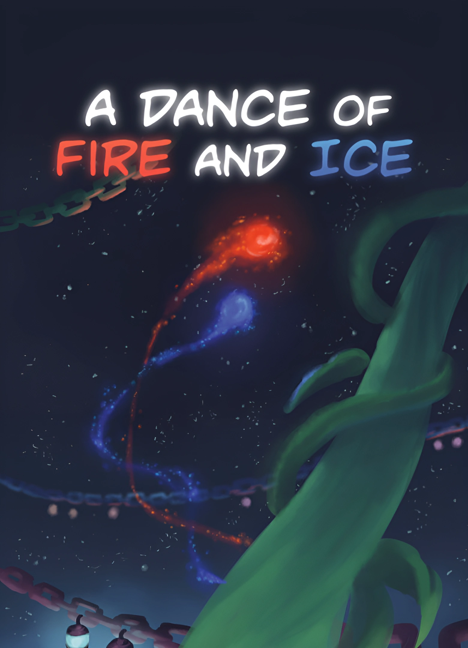 A Dance of Fire and Ice