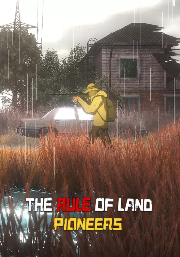 The Rule of Land: Pioneers