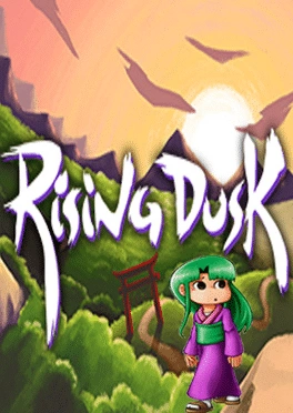 Rising Dusk Rising Dusk