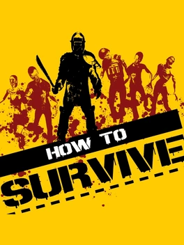 How To Survive Картинка How To Survive