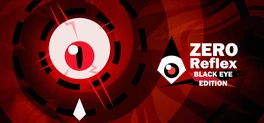 Zero Reflex: Black Eye Edition Zero Reflex: Black Eye Edition