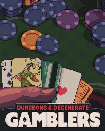 Dungeons & Degenerate Gamblers