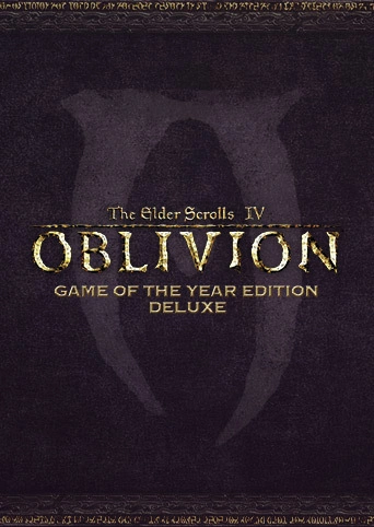 The Elder Scrolls IV: Oblivion Game of the Year Edition — Deluxe The Elder Scrolls IV: Oblivion Game of the Year Edition — Deluxe