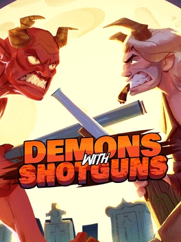Demons With Shotguns Demons With Shotguns