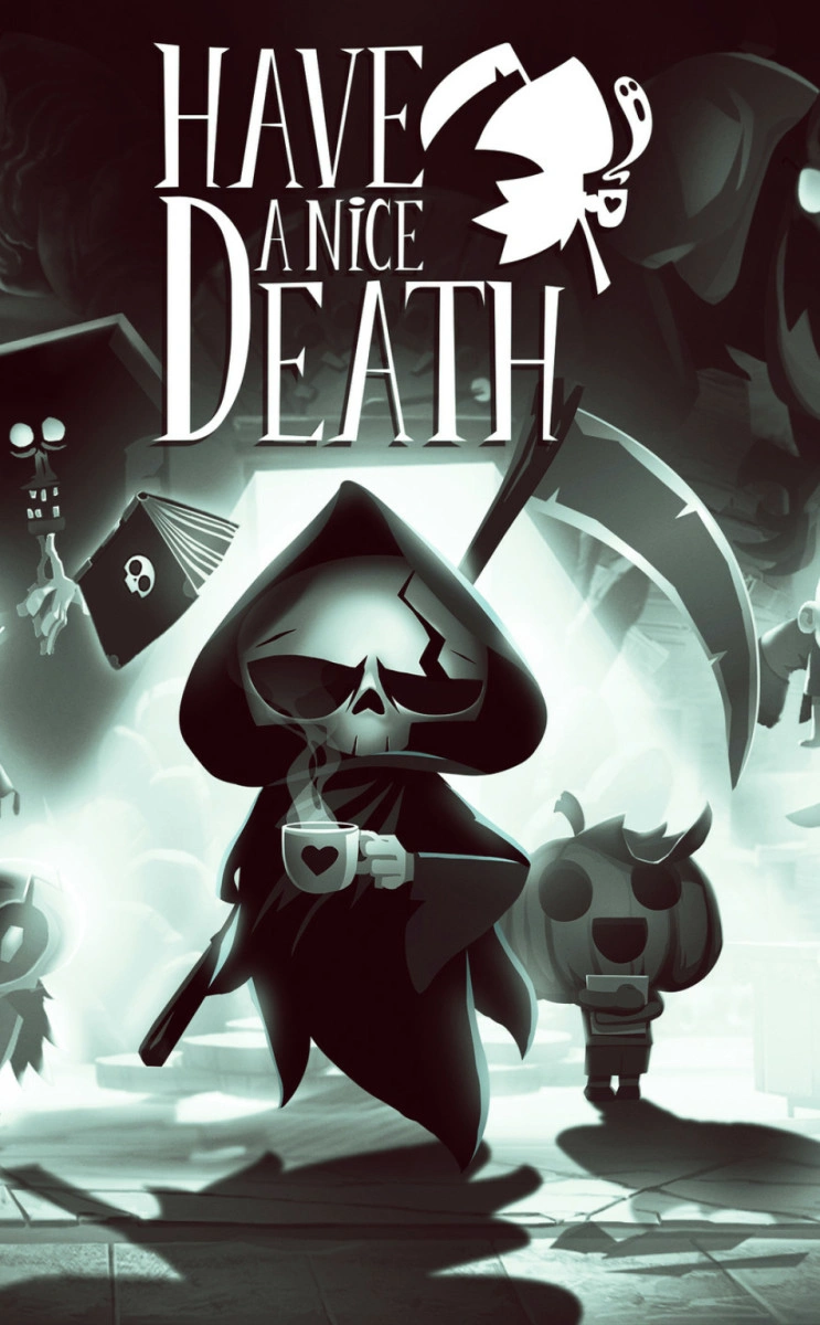 Have a Nice Death для ХВОХ Have a Nice Death для ХВОХ