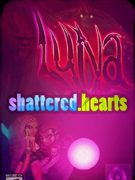 Luna: Shattered Hearts: Episode 1 Luna: Shattered Hearts: Episode 1
