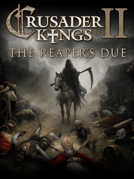 Crusader Kings II: The Reaper's Due Crusader Kings II: The Reaper's Due