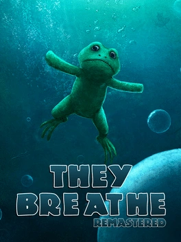 They Breathe They Breathe