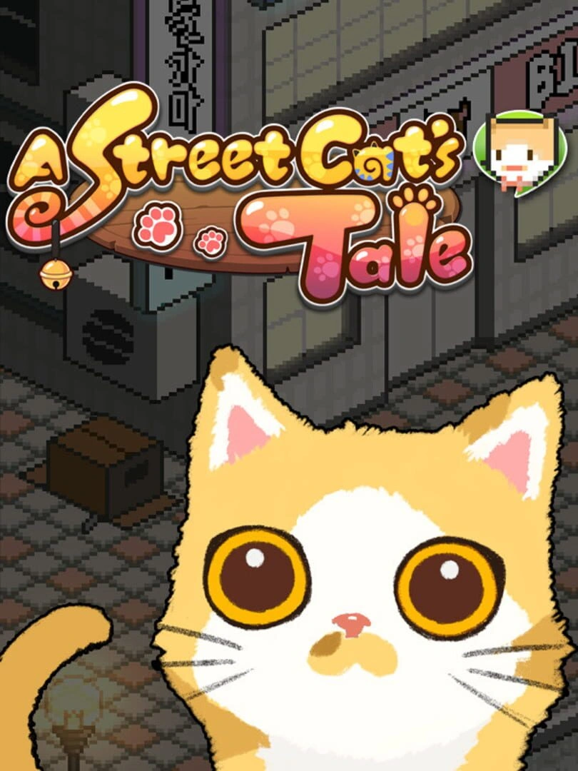 A Street Cat's Tale 2: Out side is dangerous