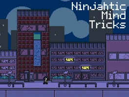 Ninjahtic Mind Tricks Ninjahtic Mind Tricks