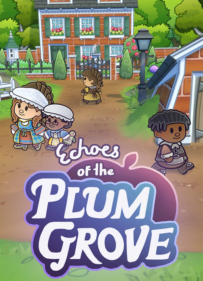 Echoes of the Plum Grove