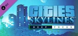 Картинка Cities: Skylines — Deep Focus Radio