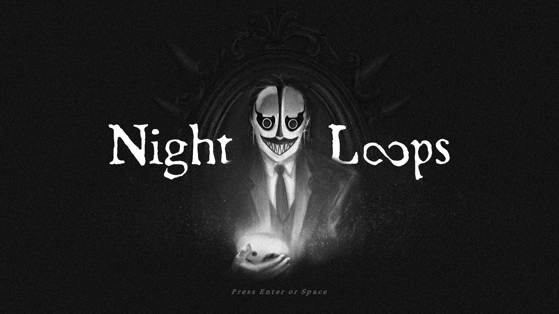 Night Loops