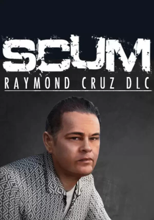 SCUM Raymond Cruz