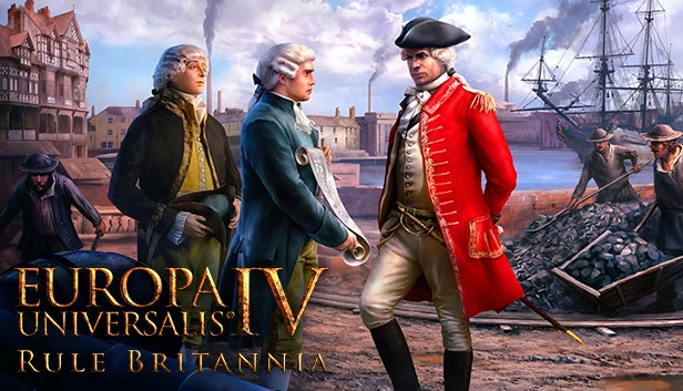 Europa Universalis IV: Rule Britannia Europa Universalis IV: Rule Britannia