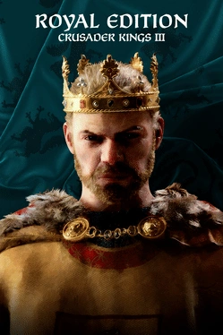 Crusader Kings III - Royal Edition Crusader Kings III - Royal Edition
