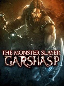Garshasp: The Monster Slayer Garshasp: The Monster Slayer